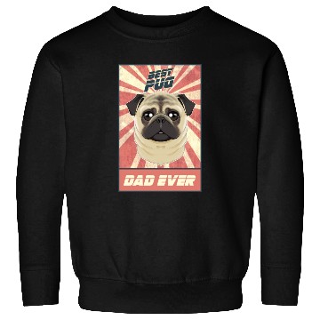 Discover Best Pug Dad Ever I Pug Lover Sweatshirts