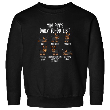 Discover Miniature Pinscher Daily To Do List Sweatshirts