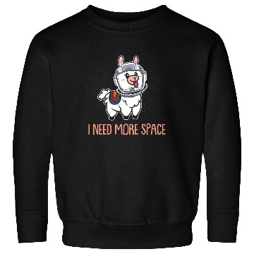 Discover Llama Astronaut I Need More Space Sweatshirts