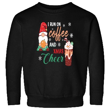 Discover I RUN ON COFFEE AND CHRISTMAS CHEER Sweatshirts
