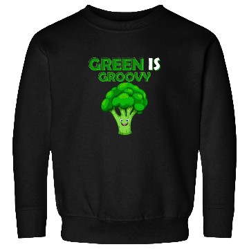 Discover Green Is Groovy Vegetable Broccoli Sweatshirts