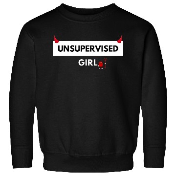 Discover UNSUPERVISED GIRL FUNNY CUTE DESIGN Sweatshirts