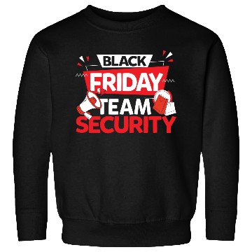 Discover Black Friday Team Security for Shopping Fans and Sweatshirts