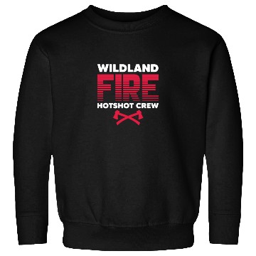 Discover Wildland Fire Hotshot Crew Sweatshirts