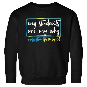 Discover Assistant Principal Sweatshirts