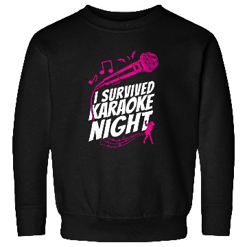 Discover Karaoke Singer I Survived Karaoke Sweatshirts