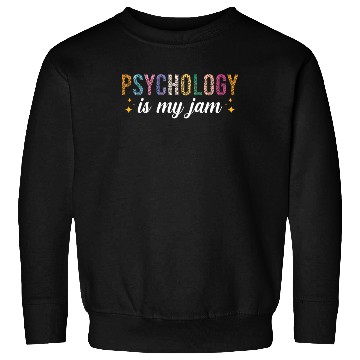 Discover Psychology is my Jam Sweatshirts
