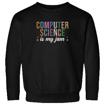 Discover Computer Science is my Jam Sweatshirts
