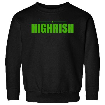 Discover Highrish Weed Marijuana St Patricks Day Sweatshirts