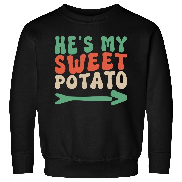 Discover Groovy He's My Sweet Potato Couple's Matching Sweatshirts