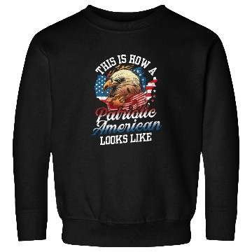 Discover This Is How A Patriotic American Looks Like US Sweatshirts