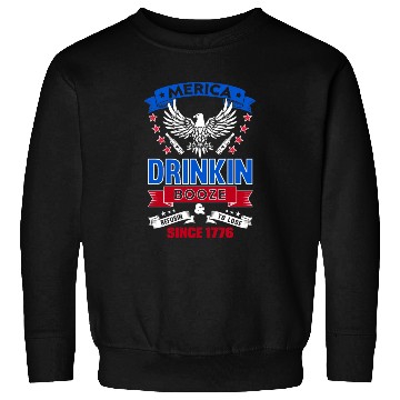 Discover Merica, drinking booze, refusing to lose since 177 Sweatshirts
