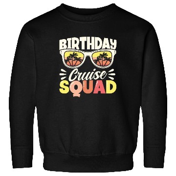 Discover Birthday Cruise Squad Sweatshirts