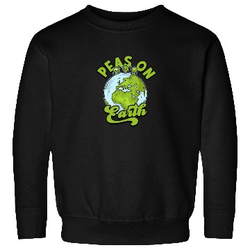 Discover Peas on Earth - environmentalist Sweatshirts