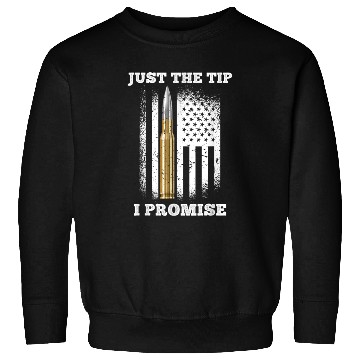 Discover Just The Tip I Promise Gun Lovers Veteran Us Flag Sweatshirts