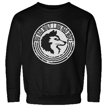 Discover big bad wolf quote Sweatshirts