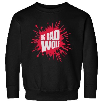Discover big bad wolf quote Sweatshirts