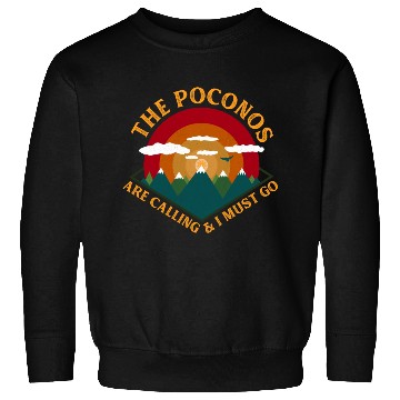 Discover Pocono Mountains Pennsylvania Sweatshirts