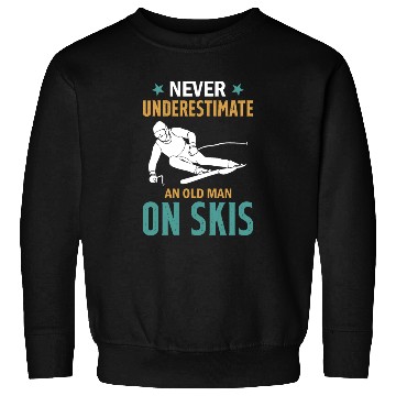 Discover Ski Winter Skiing - Never Underestimate An Old Man Sweatshirts