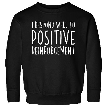 Discover Psychology Pun Bf Skinner Positive Reinforcement P Sweatshirts