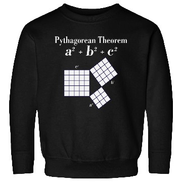 Discover Nerdy Pythagorean Theorem Triangles Math Teacher Sweatshirts