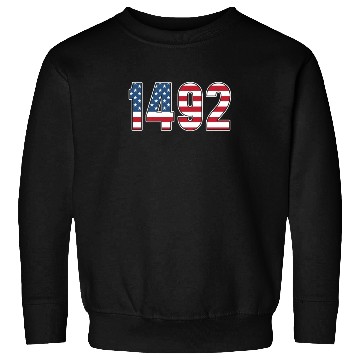 Discover Columbus Day 1492 Sweatshirts