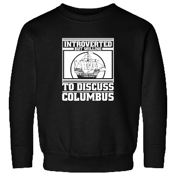 Discover Columbus Day 1492 Sweatshirts