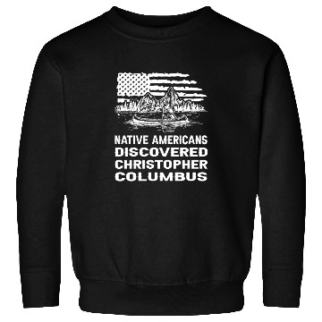 Discover Columbus Day 1492 Sweatshirts