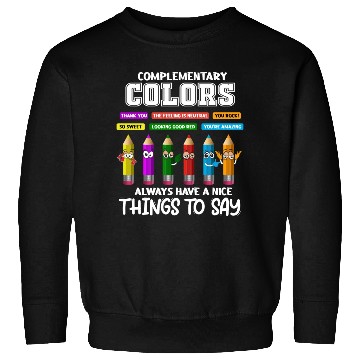 Discover Complementary Colors Pun Artist Art Teacher Sweatshirts