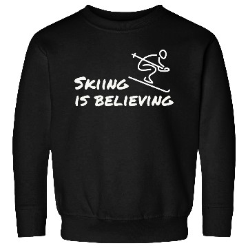 Discover Skiing is believing Sweatshirts