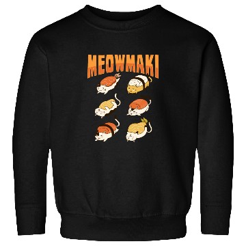Discover Cat Sushi Meow Design for a Cat Lady or Cat Mom Sweatshirts