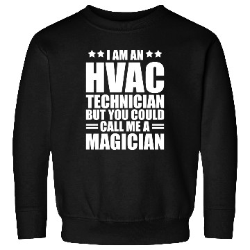 Discover HVAC Technician - I am an HVAC technician Sweatshirts