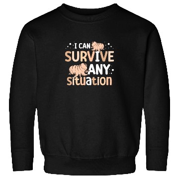 Discover I Can Survive Any Situation Science Tardigrade Sweatshirts