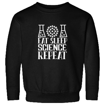 Discover Est Sleep Repeat SCIENCE Teacher Student Gifts Sweatshirts