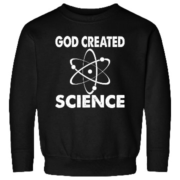 Discover God Created Science Teacher Student Gift Ideas Sweatshirts