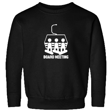 Discover Board Meeting Snowboarding Sweatshirts