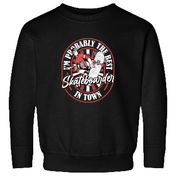 Discover Skateboard Skater Funny Sweatshirts