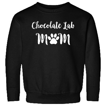 Discover Chocolate Lab Mom Dog Lover Sweatshirts
