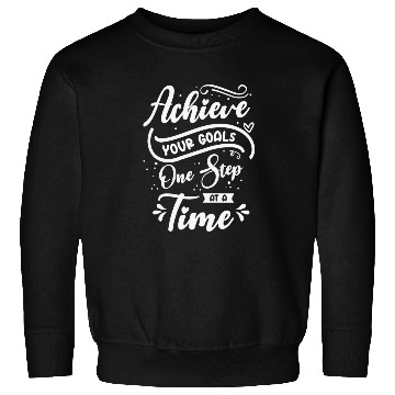 Discover Goal Typography Life Quotes Positive Message Sweatshirts