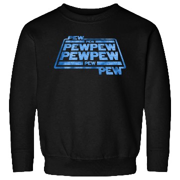Discover Pew Pew Pew Sweatshirts