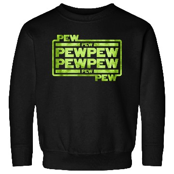 Discover Pew Pew Pew Sweatshirts