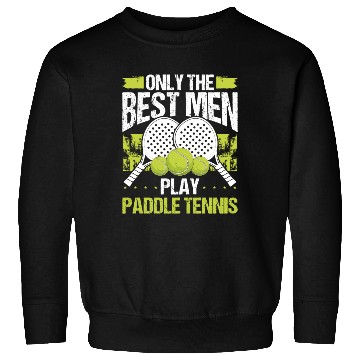 Discover Paddle Tennis Player Match Only the best Men Sweatshirts
