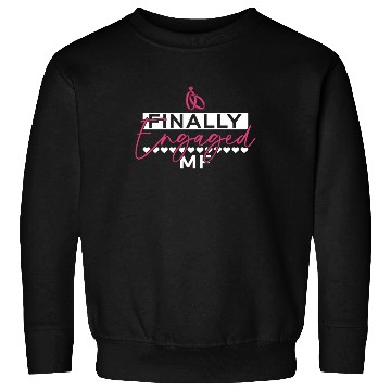 Discover Finally Engaged MF - Bride Bachelorette Party Sweatshirts