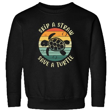 Discover Skip A Straw Save A Turtle Retro Sunset Sea Turtle Sweatshirts