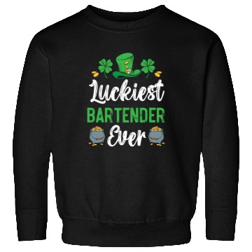 Discover Luckiest Bartender Ever St. Patrick's Saint Pattys Sweatshirts