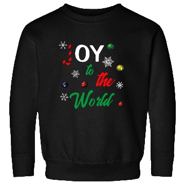 Discover Joy to the world Sweatshirts