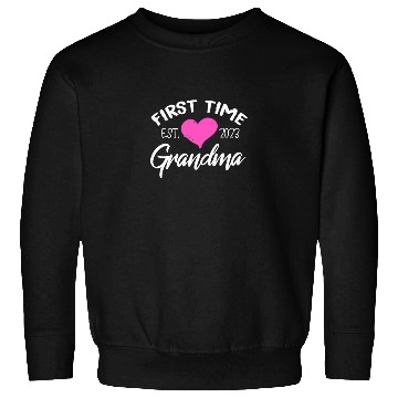 Discover First Time Grandma Est. 2023 Sweatshirts