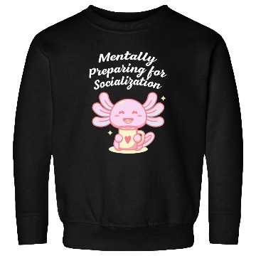 Discover Mentally Preparing for Socialization Nerd Introver Sweatshirts