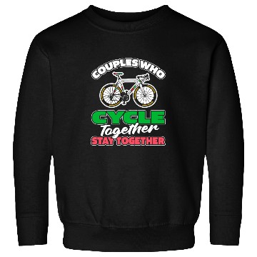 Discover Cycling Cyclist Couple Sweatshirts