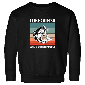 Discover I Like Catfish And 3 Other People Sweatshirts